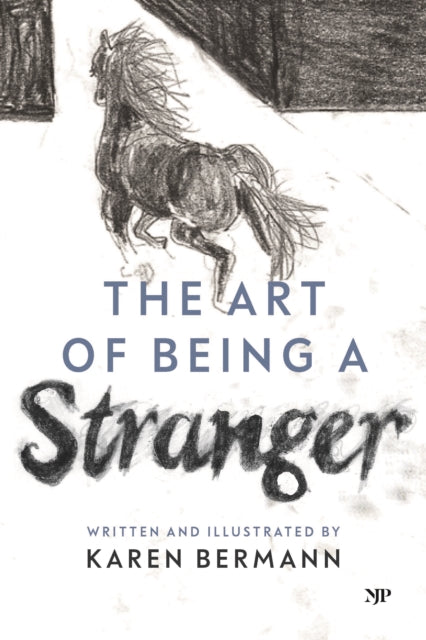 The Art of Being a Stranger