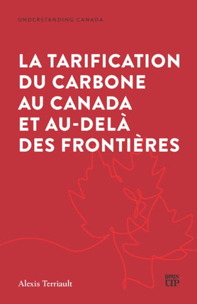 La tarification du carbone au Canada et audelà des frontières