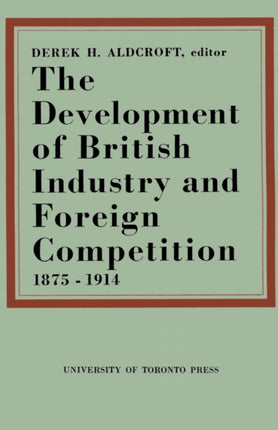 The Development of British Industry and Foreign