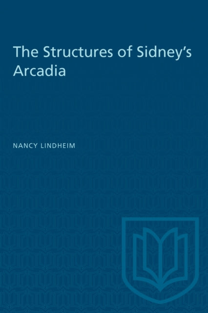 The Structures of Sidneys Arcadia