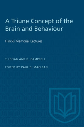 A Triune Concept of the Brain and Behaviour