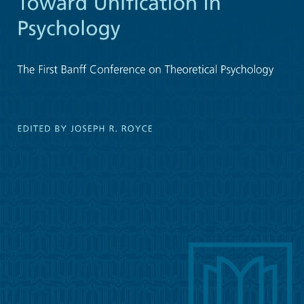 Toward Unification in Psychology