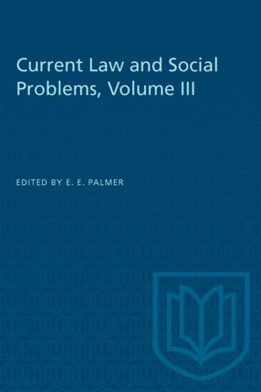 Current Law and Social Problems Volume III