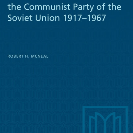 Guide to the Decisions of the Communist Party of the Soviet Union 19171967