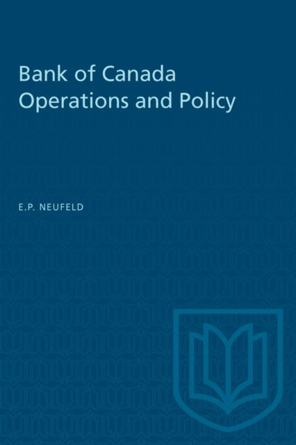 Bank of Canada Operations and Policy