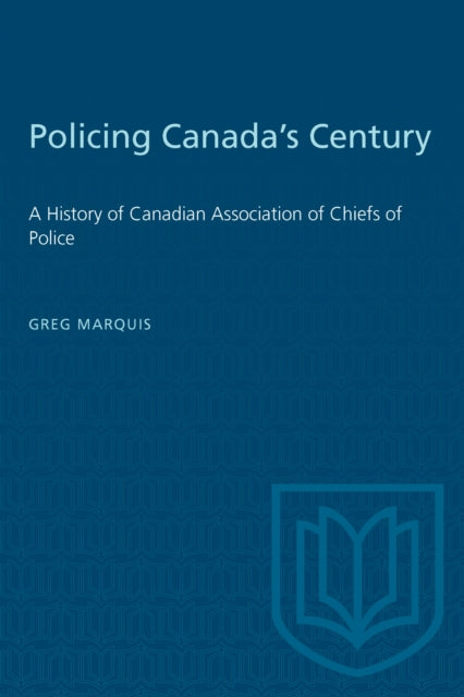 Policing Canadas Century