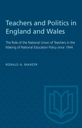 Teachers and Politics in England and Wales