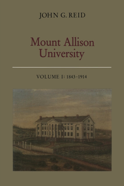 Mount Allison University Volume I