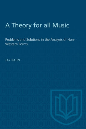 A Theory for all Music