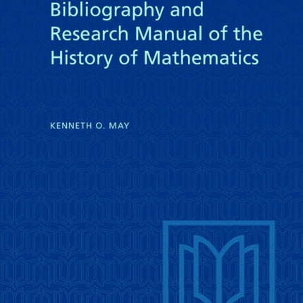 Bibliography and Research Manual of the History