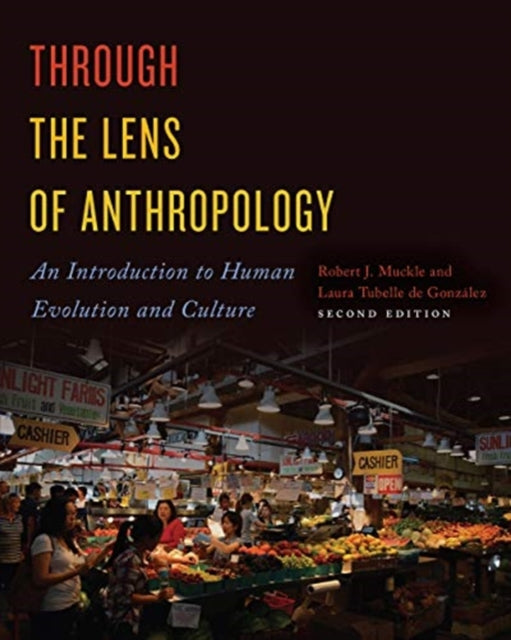 Through the Lens of Anthropology