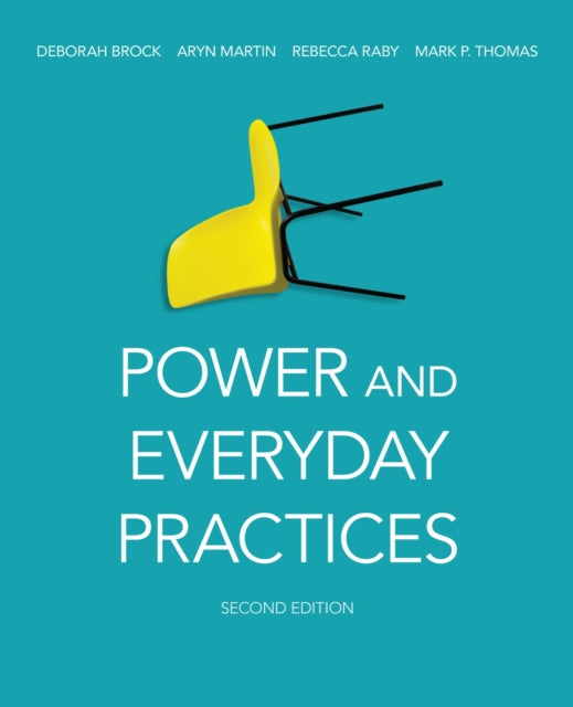 Power and Everyday Practices Second Edition
