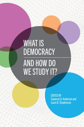 What Is Democracy and How Do We Study It