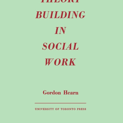 Theory Building in Social Work