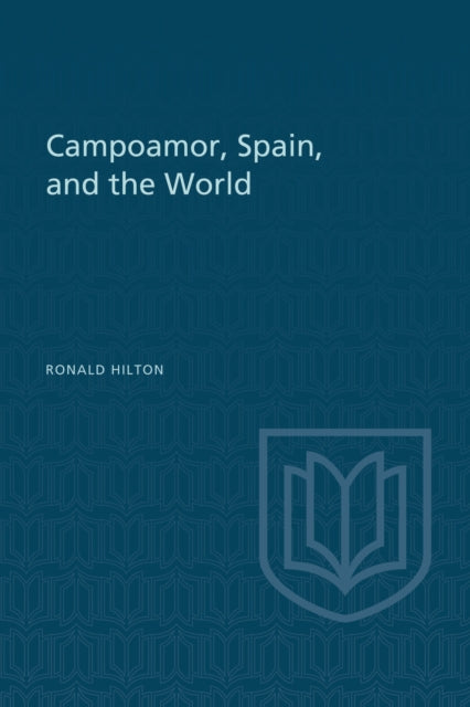 Campoamor, Spain, and the World