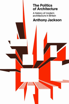 The Politics of Architecture