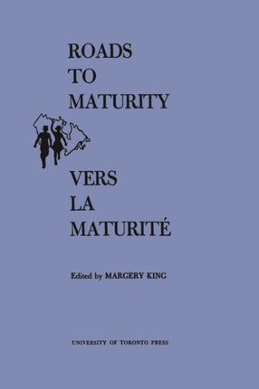 Roads to MaturityVers La Maturité