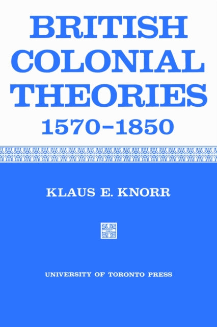 British Colonial Theories 15701850
