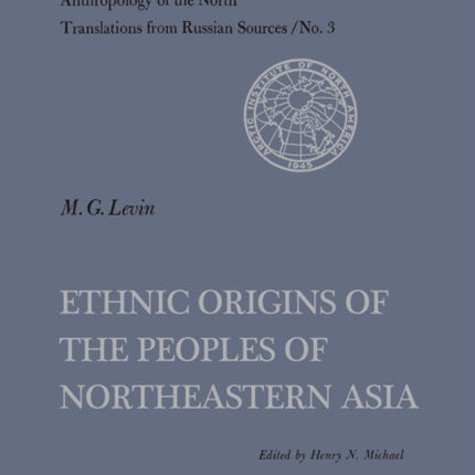 Ethnic Origins of the Peoples of Northeastern Asia No. 3