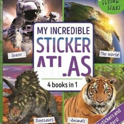 Flying Start My Incredible Sticker Atlas