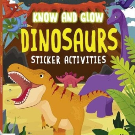 Know and Glow: Dinosaurs