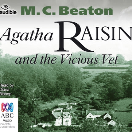 Agatha Raisin and the Vicious Vet