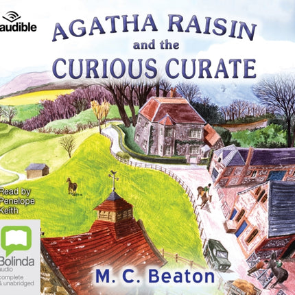 Agatha Raisin and the Curious Curate