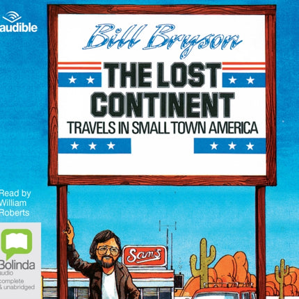 The Lost Continent: Travels In Small Town America