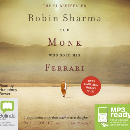 The Monk Who Sold His Ferrari: A Spiritual Fable About Fulfilling Your Dreams & Reaching Your Destiny