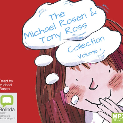 The Michael Rosen & Tony Ross Collection Volume 1