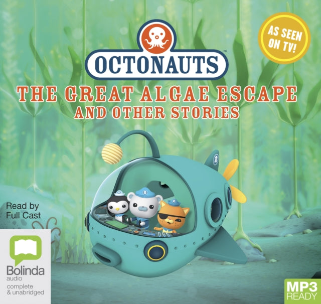 Octonauts: The Great Algae Escape and other stories