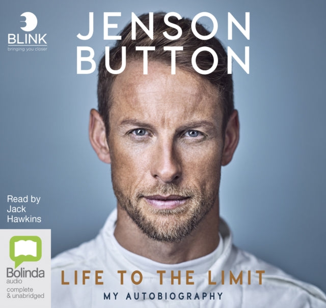 Jenson Button: Life to the Limit: My Autobiography