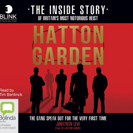 Hatton Garden: The Inside Story: The Gang Finally Talks From Behind Bars