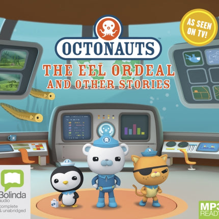 Octonauts: The Eel Ordeal and other stories