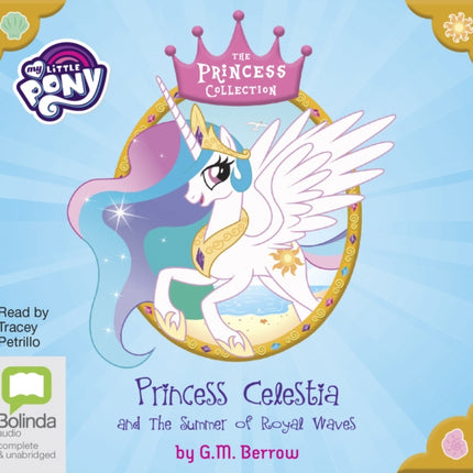 Princess Celestia and the Summer of Royal Waves