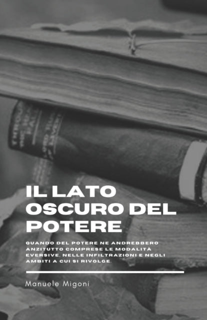 Il lato oscuro del potere