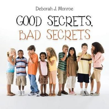 Good Secrets Bad Secrets