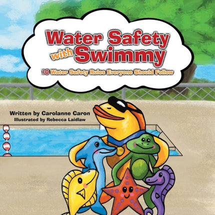 Water Safety with Swimmy 10 Water Safety Rules Everyone Should Follow
