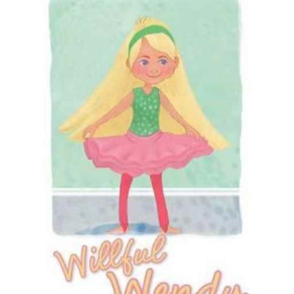 Willful Wendy