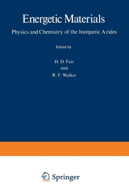 Energetic Materials 1 Physics and Chemistry of the Inorganic Azides