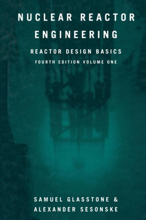 Nuclear Reactor Engineering Reactor Design Basics