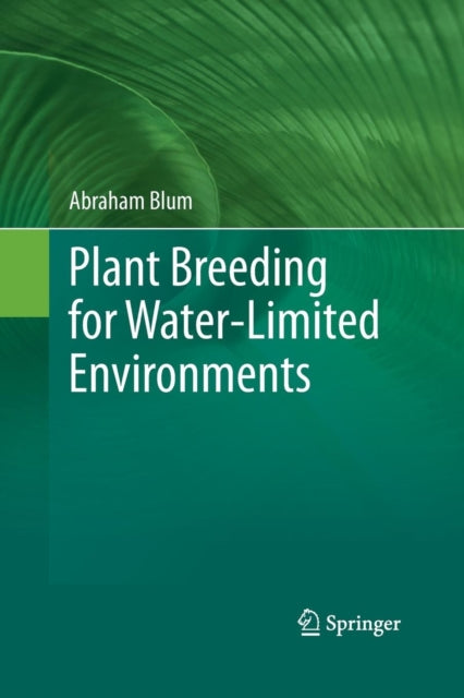 Plant Breeding for WaterLimited Environments