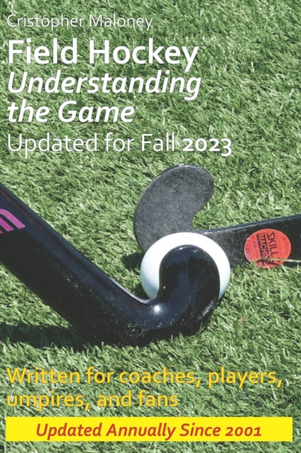 Field Hockey Understanding the Game