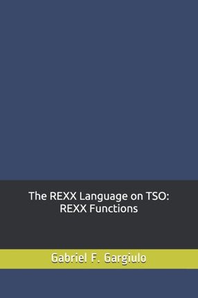 The REXX Language on TSO REXX Functions