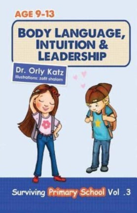 Body Language Intuition  Leadership Surviving Primary School 3