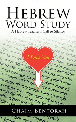Hebrew Word Study A Hebrew Teachers Call to Silence
