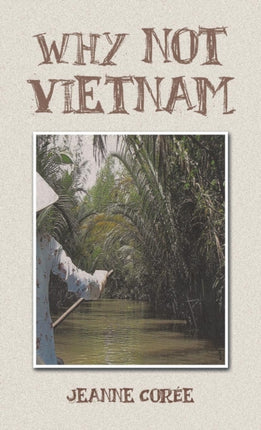 Why Not Vietnam