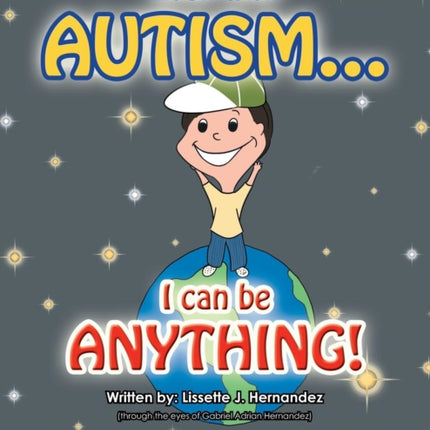 Even with Autism I Can Be Anything