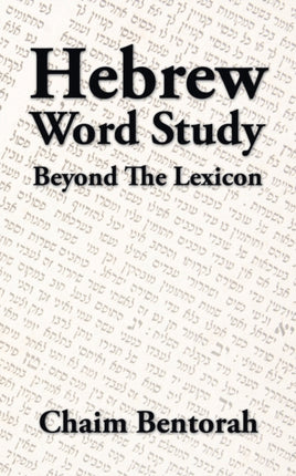 Hebrew Word Study Beyond the Lexicon