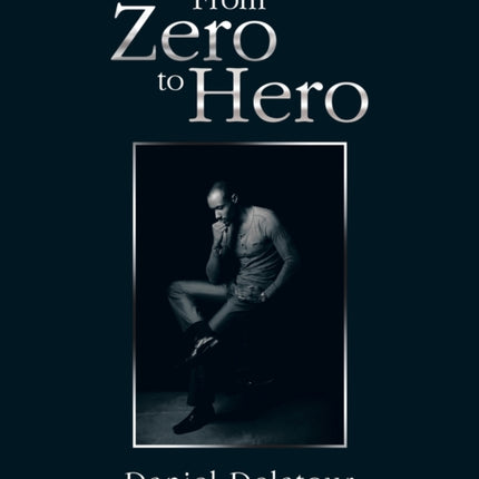 From Zero to Hero